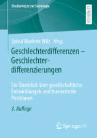 Geschlechterdifferenzen - Geschlechterdifferenzierungen : Ein Überblick über gesellschaftliche Entwicklungen und theoretische Positionen (Studientexte zur Soziologie) （3RD）