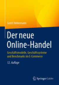 Der neue Online-Handel : Geschäftsmodelle， Geschäftssysteme und Benchmarks im E-Commerce
