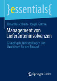 Management von Lieferanteninsolvenzen : Grundlagen, Hilfestellungen und Checklisten für den Einkauf (essentials)