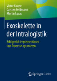 Exoskelette in der Intralogistik : Erfolgreich implementieren und Prozesse optimieren