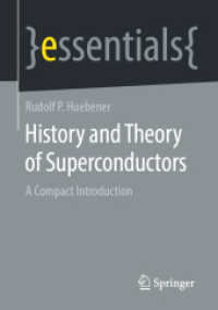 History and Theory of Superconductors : A Compact Introduction (essentials)