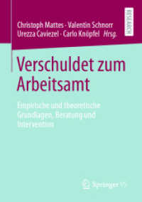 Verschuldet zum Arbeitsamt : Empirische und theoretische Grundlagen, Beratung und Intervention