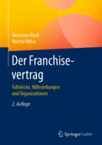 Der Franchisevertrag : Fallstricke, Hilfestellungen und Organisationen （2. Aufl. 2021. xii, 117 S. XII, 117 S. 9 Abb. 240 mm）