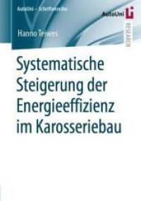 Systematische Steigerung der Energieeffizienz im Karosseriebau (Autouni - Schriftenreihe)