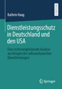 Dienstleistungsschutz in Deutschland und den USA : Eine rechtsvergleichende Analyse am Beispiel der softwarebasierten Dienstleistungen