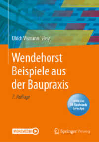 Wendehorst Beispiele aus der Baupraxis, m. 1 Buch, m. 1 E-Book （7. Aufl. 2022. xii, 928 S. XII, 928 S. 344 Abb. 240 mm）