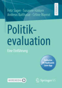 Politikevaluation, m. 1 Buch, m. 1 E-Book : Eine Einführung （1. Aufl. 2021. 2021. xix, 268 S. XIX, 268 S. 25 Abb., 9 Abb. in Farbe.）