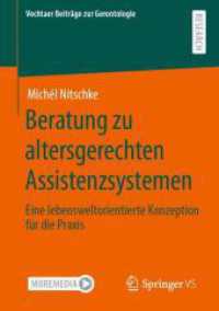 Beratung zu altersgerechten Assistenzsystemen : Eine lebensweltorientierte Konzeption für die Praxis (Vechtaer Beiträge zur Gerontologie)