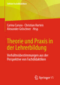 Theorie und Praxis in der Lehrerbildung : Verhältnisbestimmungen aus der Perspektive von Fachdidaktiken (Edition Fachdidaktiken)
