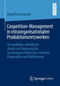 Coopetition-Management in intraorganisationalen Produktionsnetzwerken : Ein praktiken-orientierter Ansatz zur Steuerung des Spannungsverhältnisses zwischen Kooperation und Wettbewerb