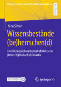 Wissensbestände (be)herrschen(d) : Zur (Un)Möglichkeit herrschaftskritischer (Deutsch)(Hochschul)Didaktik (Pädagogische Professionalität und Migrationsdiskurse)