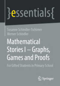 Mathematical Stories I - Graphs, Games and Proofs : For Gifted Students in Primary School (Springer essentials)