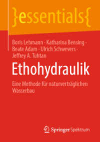 Ethohydraulik : Eine Methode für naturverträglichen Wasserbau (essentials)