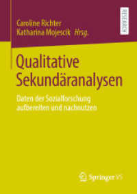 Qualitative Sekundäranalysen : Daten der Sozialforschung aufbereiten und nachnutzen