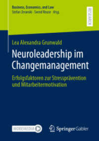 Neuroleadership im Changemanagement : Erfolgsfaktoren zur Stressprävention und Mitarbeitermotivation (Business, Economics, and Law)