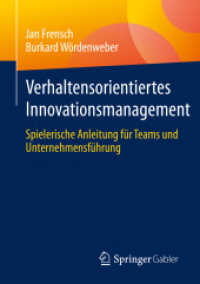 Verhaltensorientiertes Innovationsmanagement : Spielerische Anleitung für Teams und Unternehmensführung