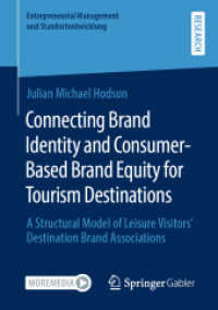 Connecting Brand Identity and Consumer-Based Brand Equity for Tourism Destinations : A Structural Model of Leisure Visitors' Destination Brand Associations (Entrepreneurial Management und Standortentwicklung)