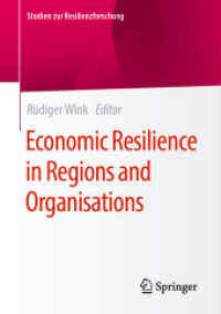 地域と組織における経済的レジリエンス<br>Economic Resilience in Regions and Organisations (Studien zur Resilienzforschung)
