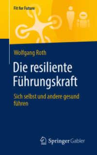 Die resiliente Führungskraft : Sich selbst und andere gesund führen (Fit for Future)