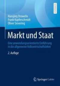 Markt und Staat : Eine anwendungsorientierte Einführung in die allgemeine Volkswirtschaftslehre (Springer-Lehrbuch) （2. Aufl. 2022. xiv, 333 S. XIV, 333 S. 24 Abb. 240 mm）