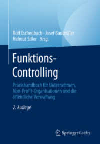 Funktions-Controlling : Praxishandbuch für Unternehmen, Non-Profit-Organisationen und die öffentliche Verwaltung （2ND）
