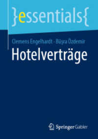 Hotelverträge (Essentials) （1. Aufl. 2021. 2021. x, 49 S. X, 49 S. 9 Abb. 210 mm）