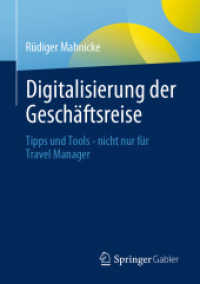 Digitalisierung der Geschäftsreise : Tipps und Tools - nicht nur für Travel Manager