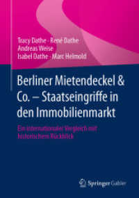 Berliner Mietendeckel & Co. - Staatseingriffe in den Immobilienmarkt : Ein internationaler Vergleich mit historischem Rückblick