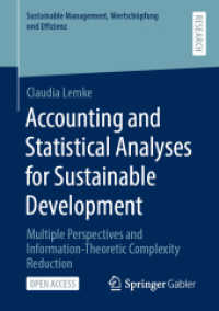 Accounting and Statistical Analyses for Sustainable Development : Multiple Perspectives and Information-Theoretic Complexity Reduction (Sustainable Management, Wertschöpfung und Effizienz)