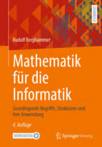 Mathematik für die Informatik : Grundlegende Begriffe, Strukturen und ihre Anwendung （4TH）