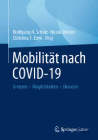 Mobilität nach COVID-19 : Grenzen - Möglichkeiten - Chancen