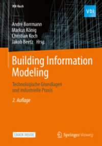 Building Information Modeling, m. 1 Buch, m. 1 E-Book : Technologische Grundlagen und industrielle Praxis (VDI-Buch) （2. Aufl. 2021. xxxi, 868 S. XXXI, 868 S. 388 Abb., 314 Abb. in Farbe.）