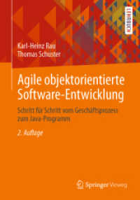Agile objektorientierte Software-Entwicklung : Schritt für Schritt vom Geschäftsprozess zum Java-Programm （2ND）