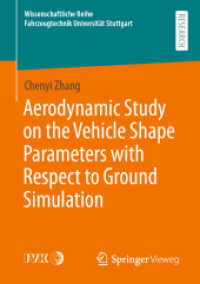 Aerodynamic Study on the Vehicle Shape Parameters with Respect to Ground Simulation (Wissenschaftliche Reihe Fahrzeugtechnik Universität Stuttgart)