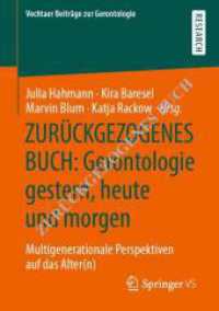 Gerontologie Gestern, Heute Und Morgen: Multigenerationale Perspektiven Auf Das Alter(n) (Vechtaer Beiträge Zur Gerontologie")