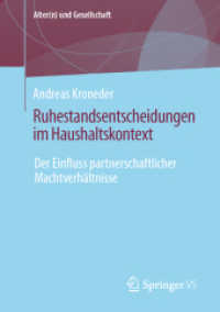 Ruhestandsentscheidungen im Haushaltskontext : Der Einfluss partnerschaftlicher Machtverhältnisse (Alter(n) und Gesellschaft)
