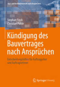 Kündigung des Bauvertrages nach Ansprüchen : Entscheidungshilfen für Auftraggeber und Auftragnehmer (Bau- und Architektenrecht nach Ansprüchen)