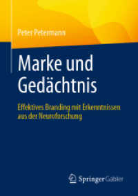 Marke und Gedächtnis : Effektives Branding mit Erkenntnissen aus der Neuroforschung