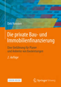 Die private Bau- und Immobilienfinanzierung, m. 1 Buch, m. 1 E-Book : Eine Einführung für Planer und Anbieter von Bauleistungen （2. Aufl. 2021. xv, 304 S. XV, 304 S. 61 Abb., 13 Abb. in Farbe. Book +）