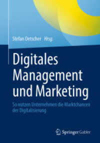 Digitales Management und Marketing : So nutzen Unternehmen die Marktchancen der Digitalisierung