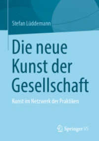 Die neue Kunst der Gesellschaft : Kunst im Netzwerk der Praktiken