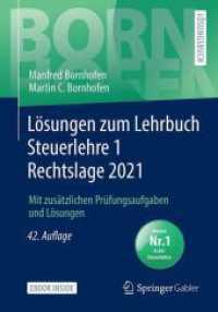 Lösungen zum Lehrbuch Steuerlehre 1 Rechtslage 2021， m. 1 Buch， m. 1 E-Book : Mit zusätzlichen Prüfungsaufgaben und Lösungen (Bornhofen Steuerlehre 1 LÖ)