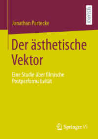 Der ästhetische Vektor : Eine Studie über filmische Postperformativität