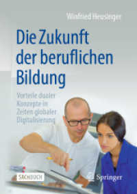 Die Zukunft der beruflichen Bildung : Vorteile dualer Konzepte in Zeiten globaler Digitalisierung