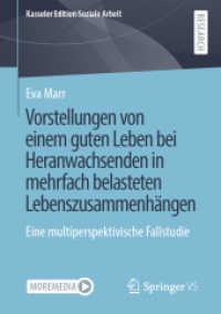 Vorstellungen von einem guten Leben bei Heranwachsenden in mehrfach belasteten Lebenszusammenhängen : Eine multiperspektivische Fallstudie (Kasseler Edition Soziale Arbeit)
