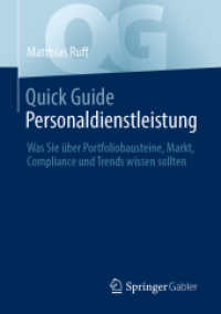 Quick Guide Personaldienstleistung : Was Sie über Portfoliobausteine, Markt, Compliance und Trends wissen sollten (Quick Guide)