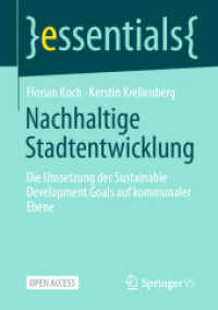 Nachhaltige Stadtentwicklung : Die Umsetzung der Sustainable Development Goals auf kommunaler Ebene (essentials)