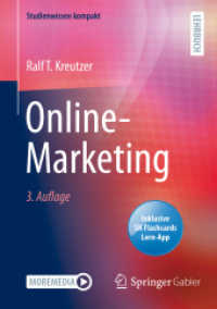 Online-Marketing, m. 1 Buch, m. 1 E-Book (Studienwissen kompakt) （3. Aufl. 2021. xv, 293 S. XV, 293 S. 69 Abb., 60 Abb. in Farbe. 210 mm）