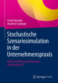 Stochastische Szenariosimulation in der Unternehmenspraxis : Risikomodellierung, Fallstudien, Umsetzung in R