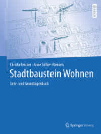 Stadtbaustein Wohnen : Lehr- und Grundlagenbuch （1. Aufl. 2022. 2022. x, 379 S. X, 379 S. 326 Abb., 245 Abb. in Farbe.）